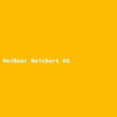 Hersteller: Meißner Reichert KG