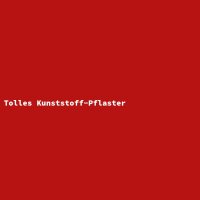 Tolles Kunststoff-Pflaster