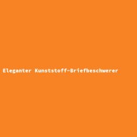 Eleganter Kunststoff-Briefbeschwerer