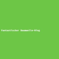 Fantastischer Baumwolle-Ring