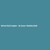 Unterhaltsamer Bronze-Handschuh